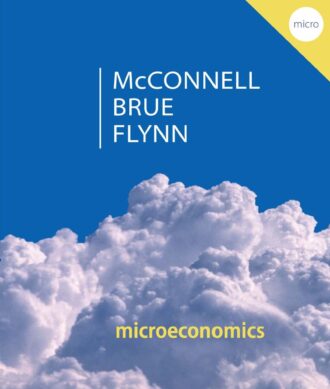 Microeconomics; principles problems and policies 20th 20E
