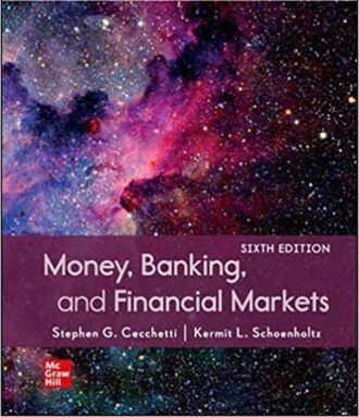 Money Banking and Financial Markets 6th 6E Stephen Cecchetti