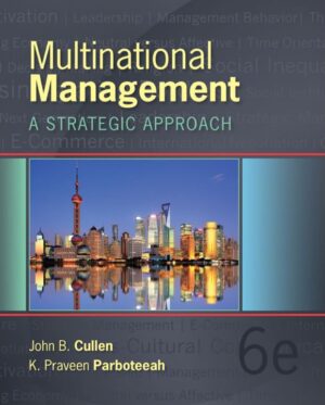 Multinational Management; A Strategic Approach 6th 6E