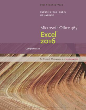 New Perspectives Microsoft® Office 365 and Excel 2016 Comprehensiv