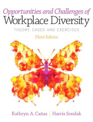 Opportunities and Challenges of Workplace Diversity 3rd 3E