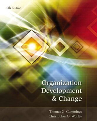 Organization Development and Change 10th 10E