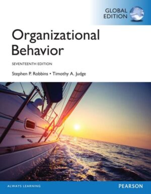 Organizational Behavior 17th Global Edition