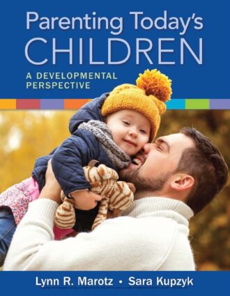 Parenting Todays Children A Developmental Perspective