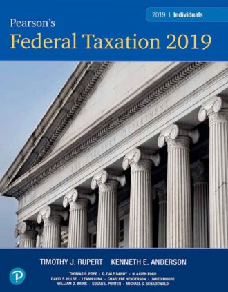 Pearson's Federal Taxation 2019 Individuals Timothy Rupert