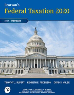 Pearsons Federal Taxation 2020 Individuals Timothy Rupert