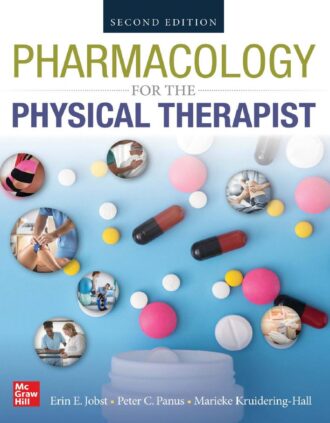 Pharmacology for the Physical Therapist 2nd 2E