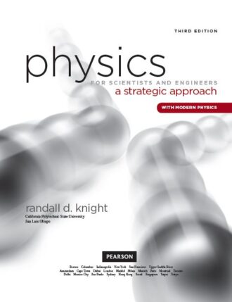 Physics for Scientists and Engineers 3rd 3E Randall Knight