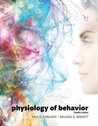 Physiology of Behavior 12th 12E Carlson