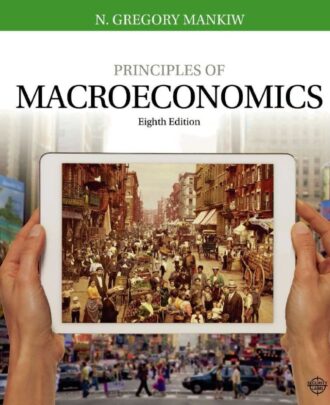 Principles of Macroeconomics 8th 8E Gregory Mankiw