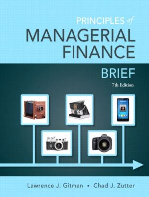 Principles of Managerial Finance Brief 7th 7E