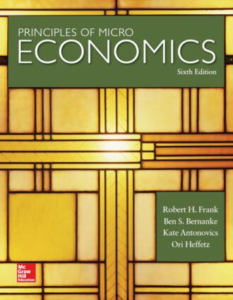 Principles of Microeconomics 6th 6E Robert Frank