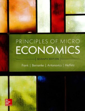 Principles of Microeconomics 7th 7E Robert Frank