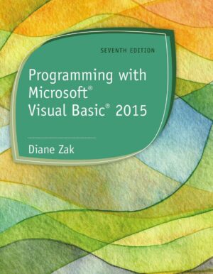 Programming with Microsoft® Visual Basic® 2015 7th 7E