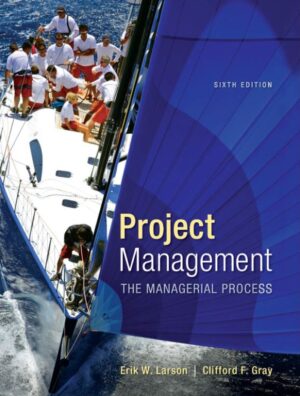Project Management; The Managerial Process 6th 6E
