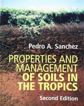 Properties and Management of Soils in the Tropics 2nd 2E