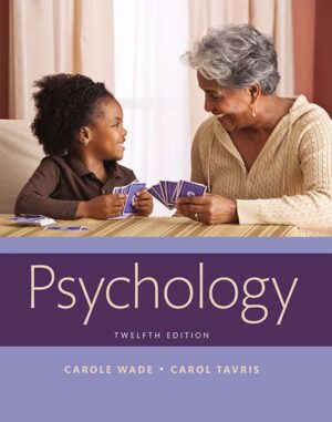 Psychology 12th 12E Carole Wade Carol Tavris