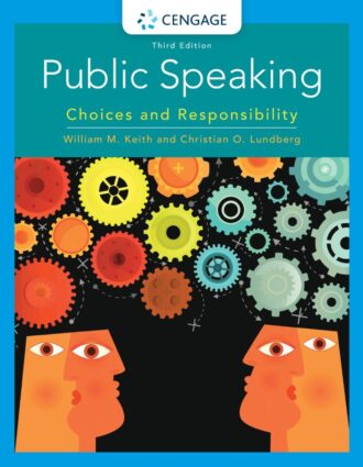 Public Speaking Choices and Responsibility 3rd 3E