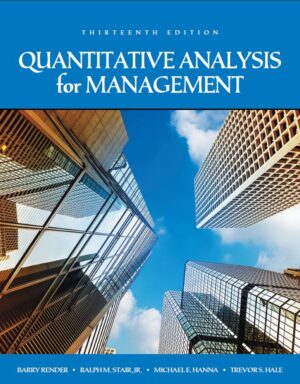 Quantitative Analysis for Management 13th 13E Barry Render