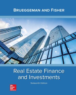 Real Estate Finance and Investments 16th 16E William Brueggeman