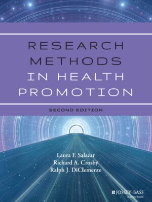 Research Methods in Health Promotion 2nd 2E