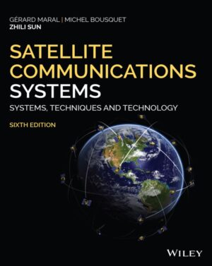 Satellite Communications Systems Systems Techniques and Technology 6th 6E
