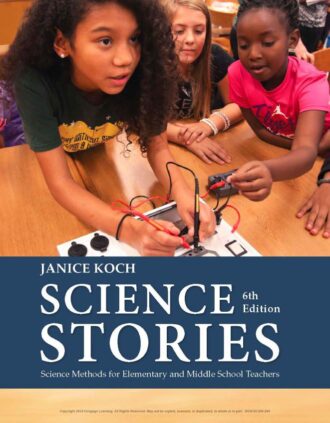Science Stories Science Methods for Elementary and Middle School Teachers 6th 6E