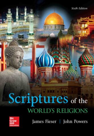 Scriptures of the Worlds Religions 6th 6E James Fieser