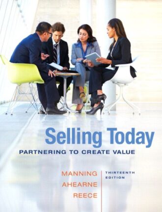 Selling Today; Partnering to Create Value 13th 13E
