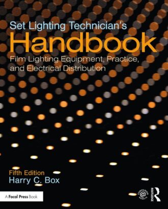 Set Lighting Technicians Handbook 5th 5E Harry Box