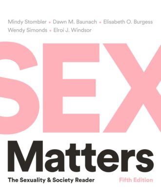 Sex Matters The Sexuality and Society Reader 5th 5E