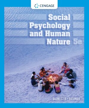Social Psychology and Human Nature 5th 5E Roy Baumeister
