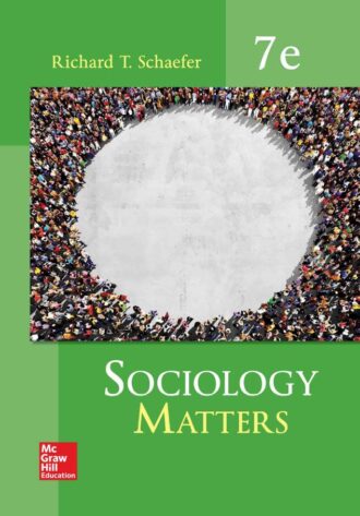 Sociology Matters 7th 7E Richard Schaefer