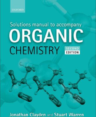 Solutions Manual to Accompany Organic Chemistry 2nd 2E Jonathan Clayden