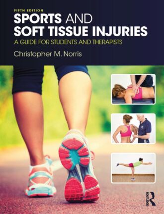 Sports and Soft Tissue Injuries 5th 5E Christopher Norris