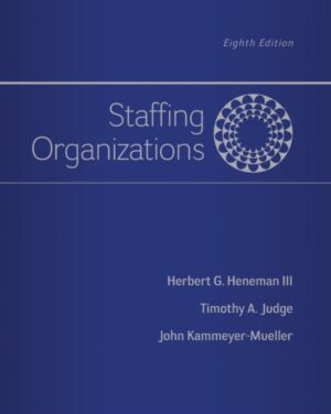 Staffing Organizations 8th 8E Herbert Heneman III