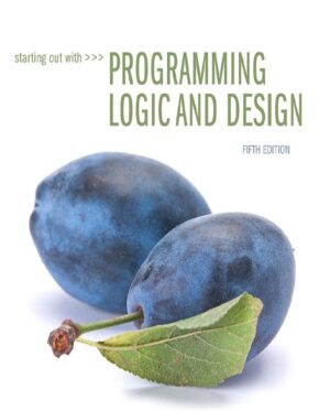 Starting Out with Programming Logic and Design 5th 5E