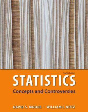 Statistics Concepts and Controversies 8th 8E David Moore