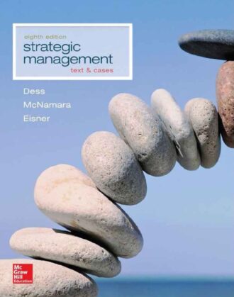 Strategic Management; Text and Cases 8th 8E