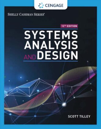 Systems Analysis and Design 12th 12E Scott Tilley
