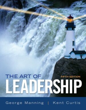 The Art of Leadership 5th 5E George Manning