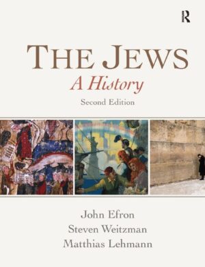 The Jews A History 2nd 2E John Efron