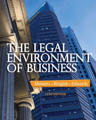 Test Bank The Legal Environment of Business 12th 12E