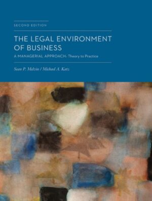 The Legal Environment of Business 2nd 2E