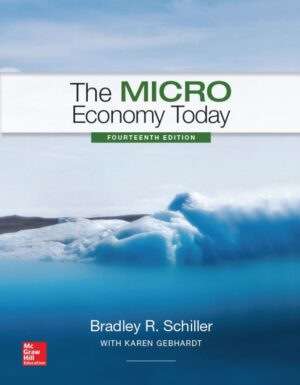 The Micro Economy Today 14th 14E Bradley SchillerThe Micro Economy Today 14th 14E Bradley Schiller