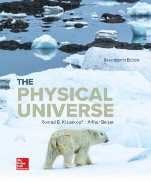 The Physical Universe 17th 17E Konrad Krauskopf