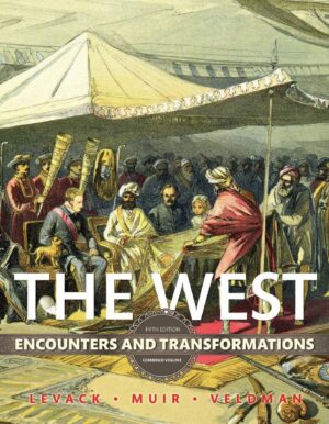 The West Encounters and Transformations 5th 5E Brian Levack