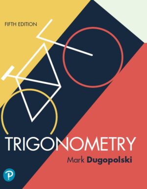 Trigonometry 5th 5E Mark Dugopolski