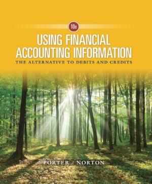 Using Financial Accounting Information 10th 10E