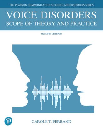 Voice Disorders Scope of Theory and Practice 2nd 2E